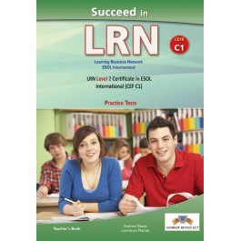 Succeed in LRN C1 (5 Practice Tests) Teacher's Book