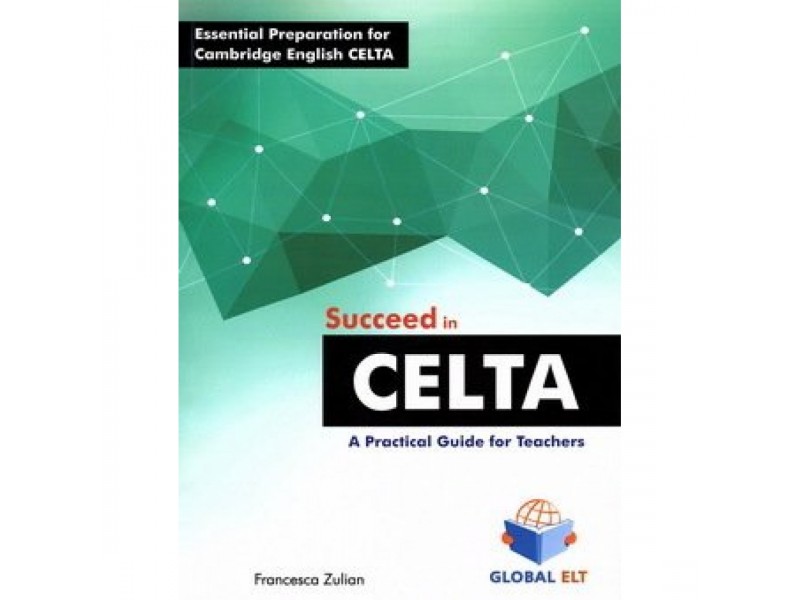 Succeed in CELTA (Guide for Teachers)