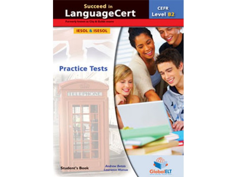 Succeed in LanguageCert - CEFR B2 - Practice Tests  - Student's book