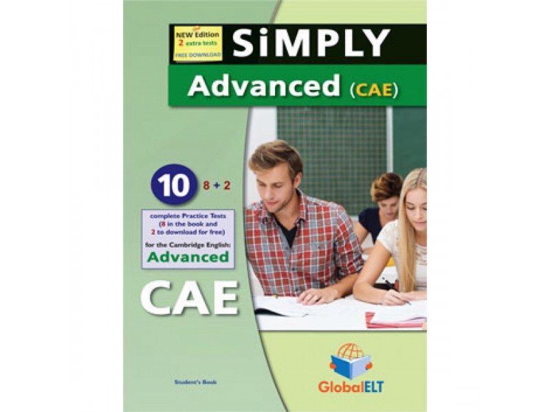 SiMPLY Cambridge Advanced - CAE - 2015 Format 10 Practice Tests Student's book
