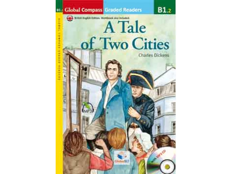 A Tale of Two Cities with MP3 CD - Level B1.2