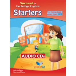Cambridge YLE - Succeed in STARTERS - 2018 Format - 8 Practice Tests - Audio CDs