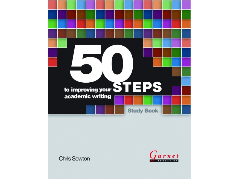 50 Steps to Improving Your Academic Writing Study Book