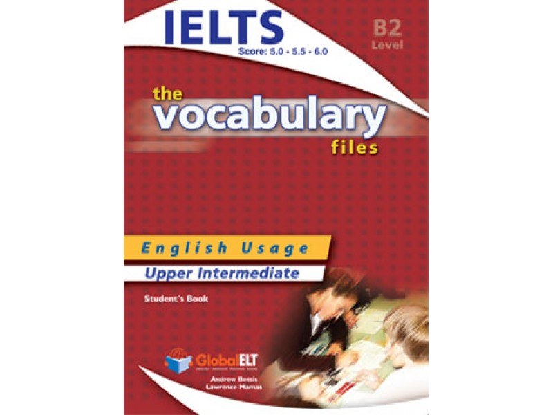 Vocabulary Files B2 IELTS Student's book