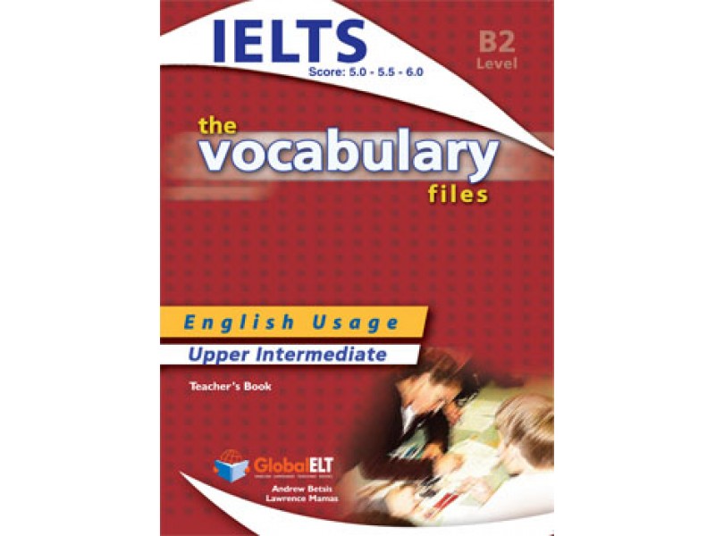 Vocabulary Files B2 IELTS Teacher's book