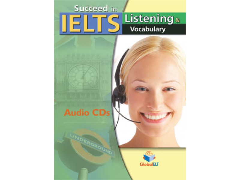 Succeed in IELTS - Listening & Vocabulary - Audio CDs