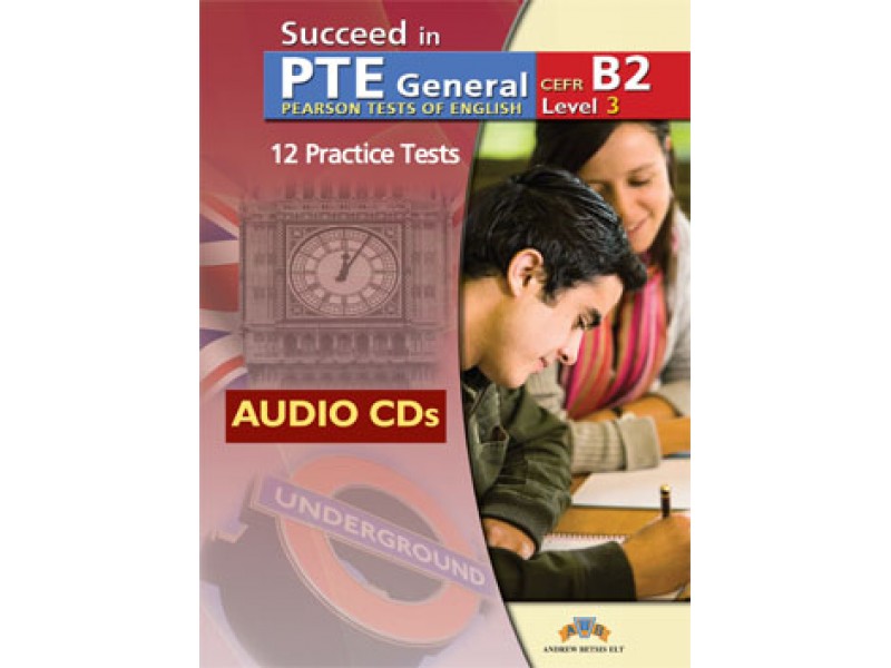 Succeed in PTE B2 (12 Practice Tests) 2011 Edition Audio CDs