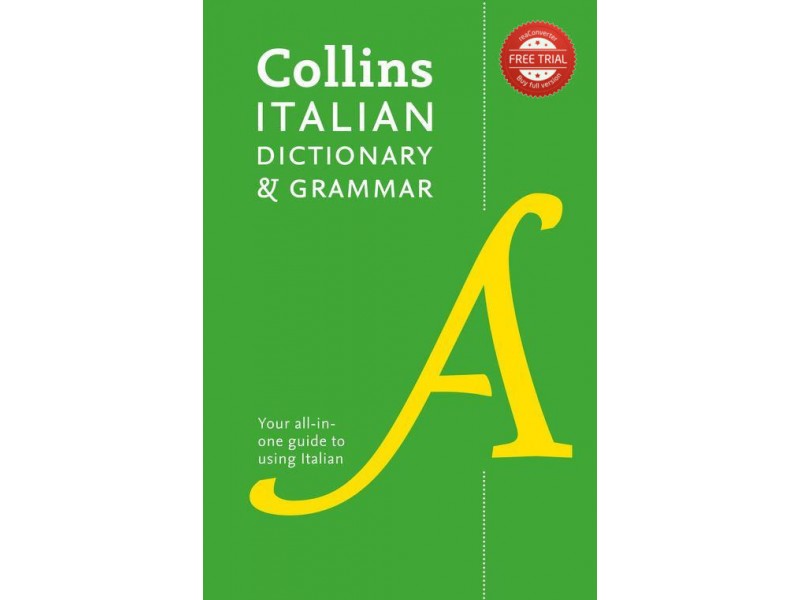 Collins Italian Dictionary and Grammar : Two books in one