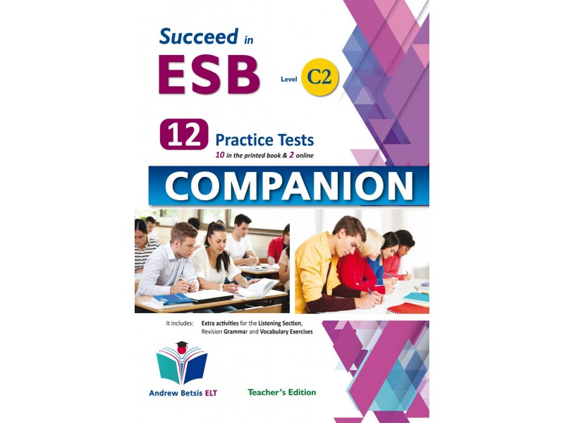 Succeed in ESB Level C2 - NEW 2021 Edition - 12 Practice Tests - Companion Teacher’s Book