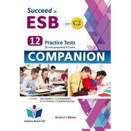 Succeed in ESB Level C2 - NEW 2021 Edition - 12 Practice Tests - Companion Student’s Book