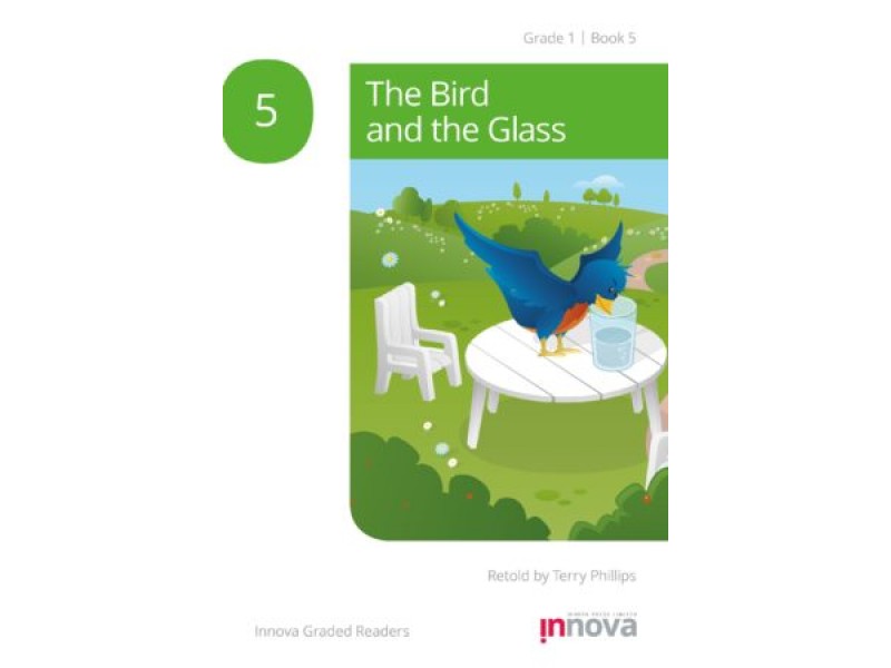 The Bird and the Glass - Grade One
