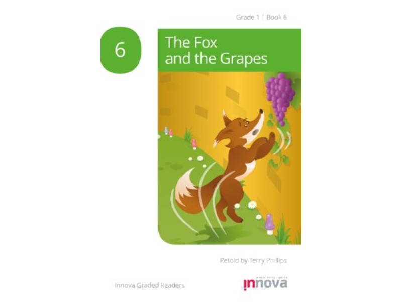 The Fox and the Grapes - Grade One