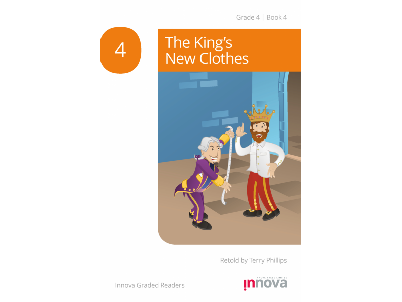 The King's New Clothes - Grade Four