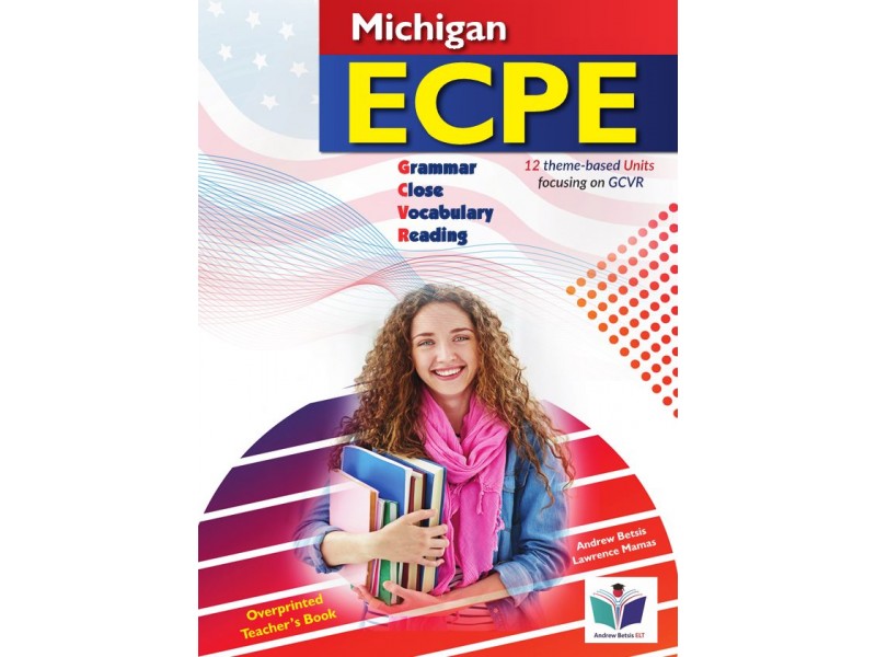 Michigan ECPE - GCVR - 12 theme‐based Units - Overprinted Edition with answers