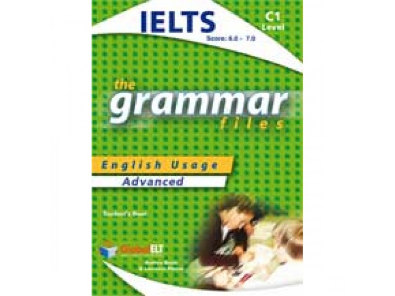 Grammar Files C1 IELTS Student's book