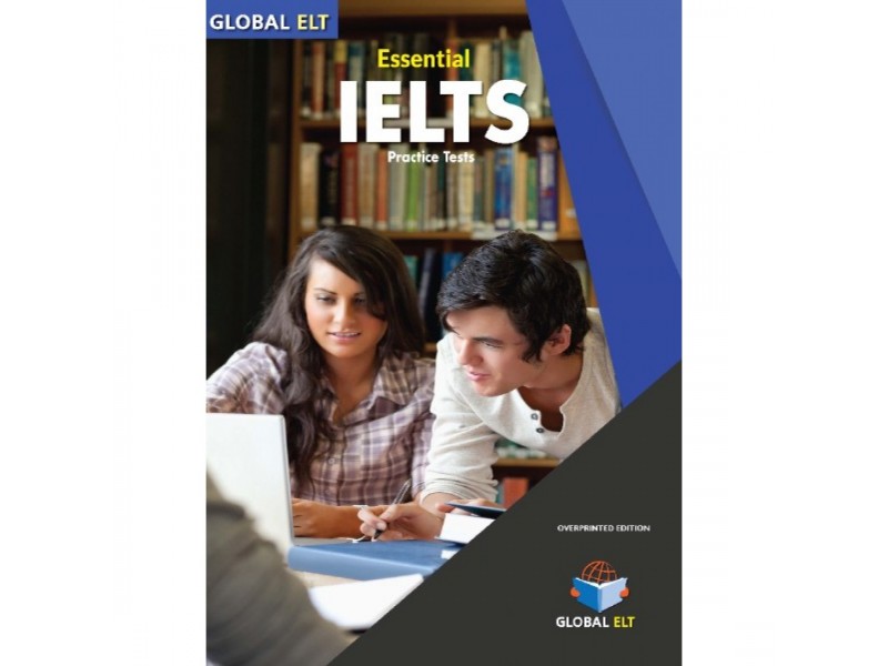 IELTS Essential Practice Tests - Teacher’s Overprinted Edition