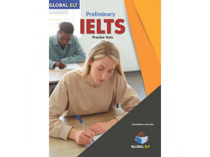 IELTS Preliminary Practice Tests - Teacher’s Overprinted Edition