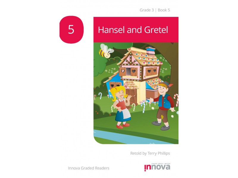 Hansel and Gretel - Grade Three