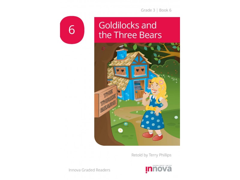 Goldilocks and the Three Bears - Grade Three