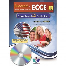 Succeed in ECCE Michigan Language Assessment NEW 2021 Format - 12 Practice Tests - Audio MP3/CD