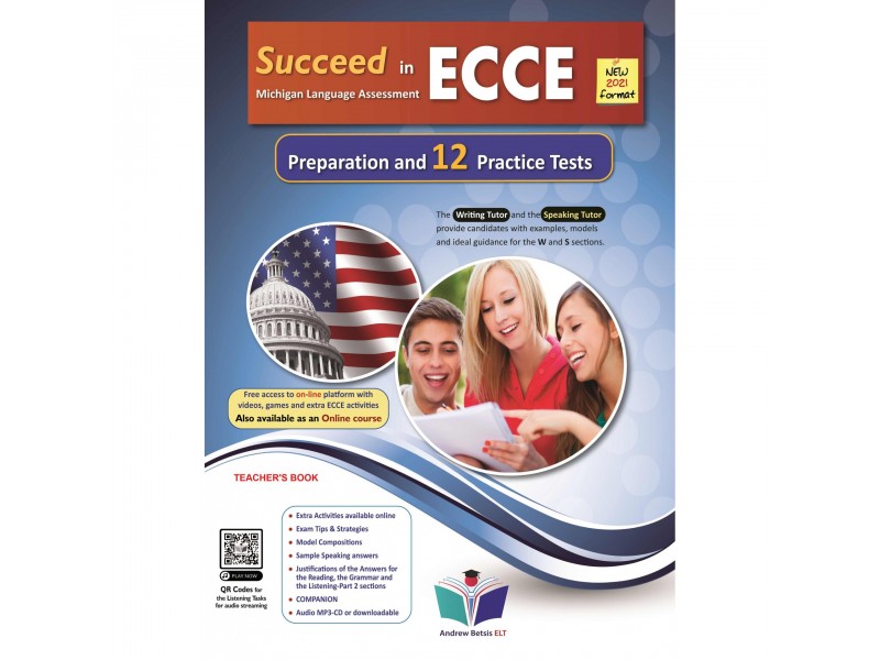 Succeed in ECCE Michigan Language Assessment NEW 2021 Format - 12 Practice Tests - Teacher's Book