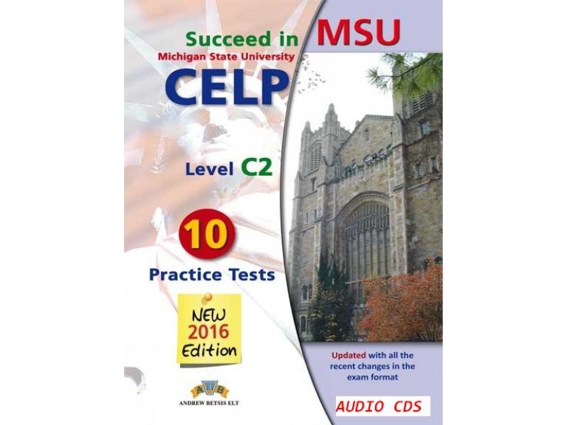 Succeed in MSU - CELP C2 - 10 Practice Test Audio MP3/CD