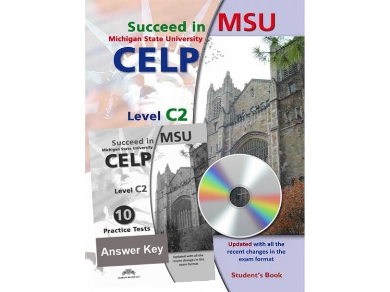 Succeed in MSU - CELP C2 - 10 Practice Test Self Study Edition