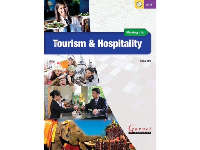 Moving into Tourism and Hospitality Course Book & Audio CDs