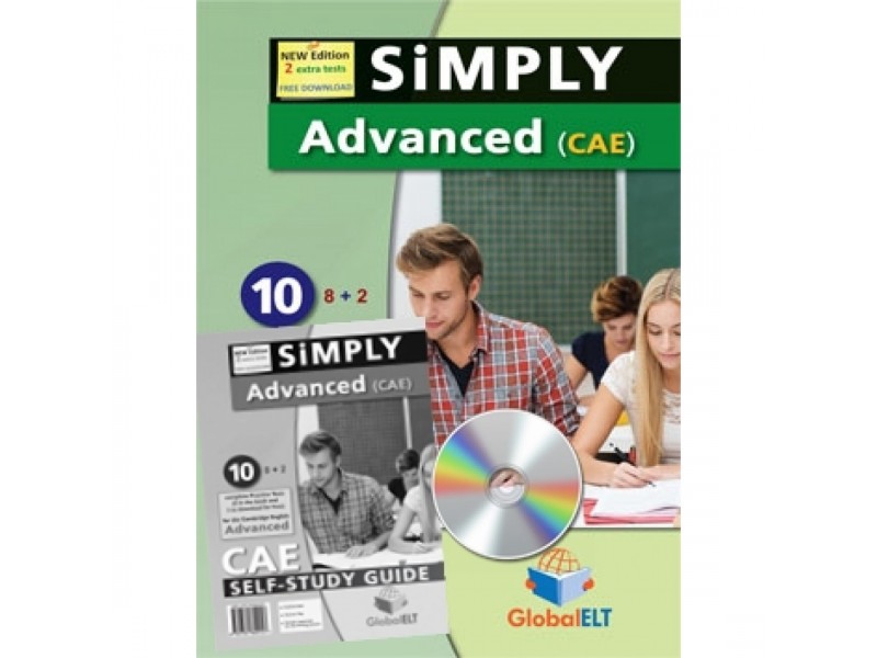 SiMPLY Cambridge Advanced - CAE - 2015 Format 10 Practice Tests Self-Study Edition