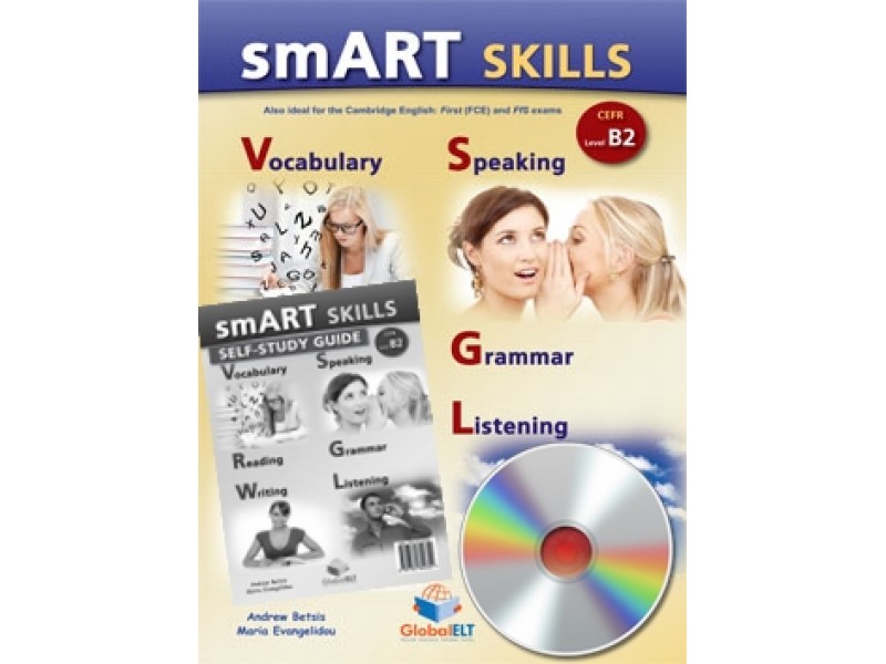 SMART Skills  CEFR B2 - Cambridge English First 2015 Format - Self-Study Edition