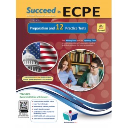 Succeed in ECPE Michigan Language Assessment NEW 2021 Format - 12 Practice Tests - Teacher's Book
