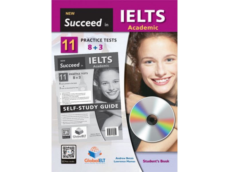 Succeed in IELTS Academic - 11 (8+3) Practice Tests Self-Study Edition