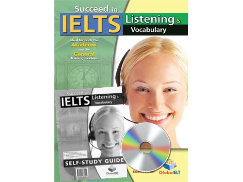 Succeed in IELTS - Listening & Vocabulary Self-Study Edition