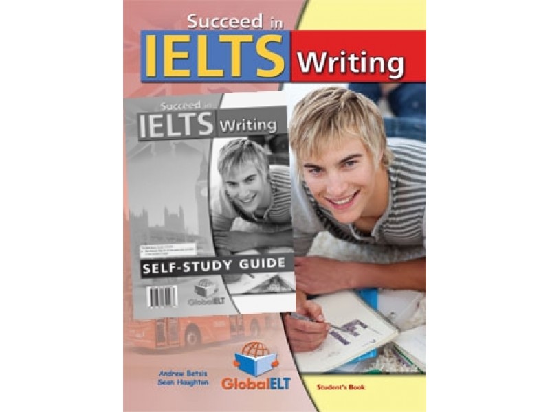 Succeed in IELTS - Writing Self-study Edition