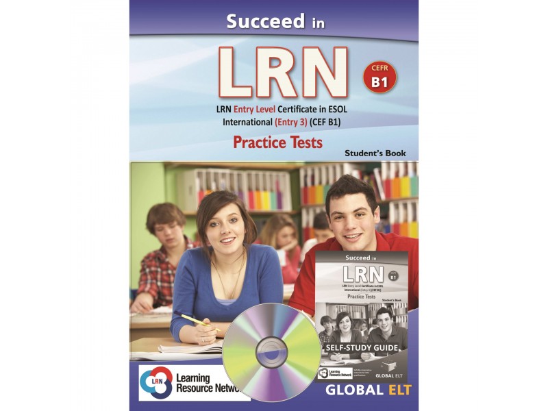 Succeed in LRN B1 (5 Practice Tests) Self Study Edition