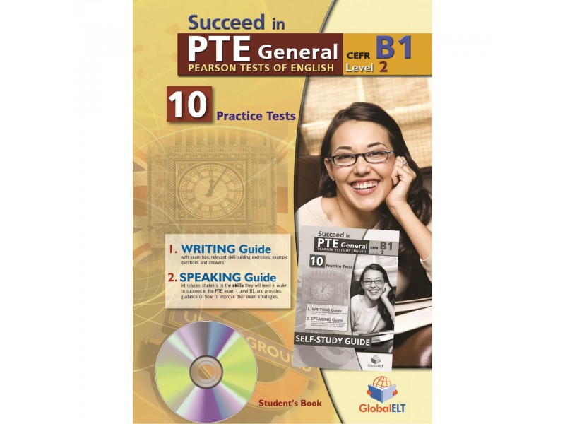 Succeed in PTE B1 (10 Practice Tests) 2012 Edition Self Study Edition
