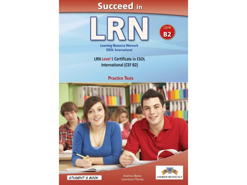 Succeed in LRN B2 (10 Practice Tests & 5 Preparation Units) Student's Book