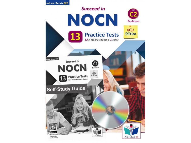 Succeed in NOCN - Proficient Level C2 - NEW 2022 Edition - 12+1 Practice Tests - Self Study Edition