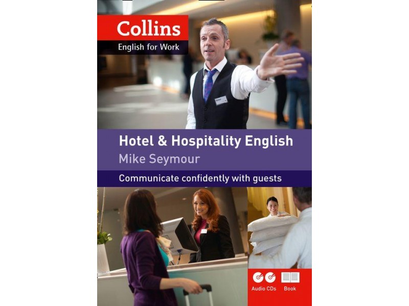 Collins English for Work - Hotel and Hospitality English: First edition (incl. 2 audio CDs)