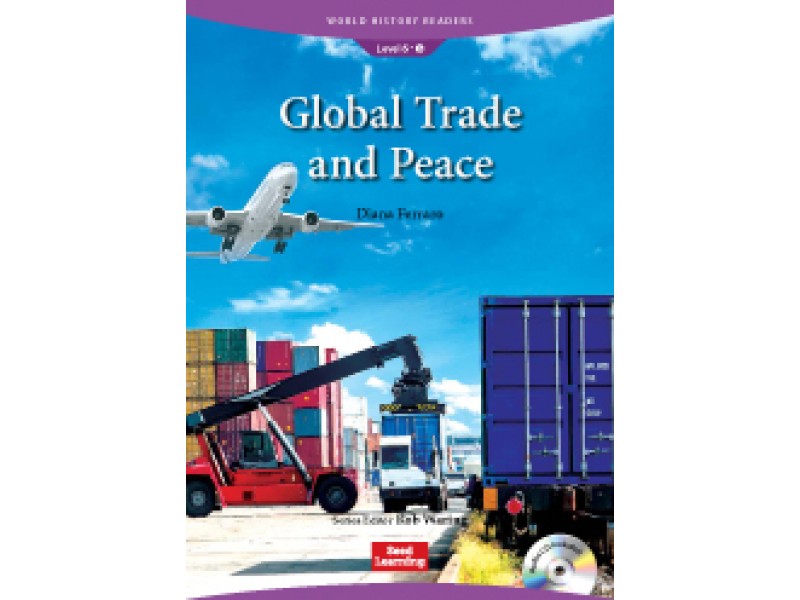 Global Trade and Peace (+CD) Level 6