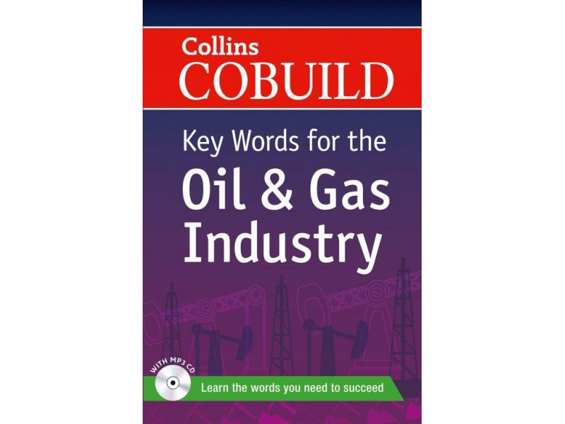 COBUILD Key Words for the Oil & Gas Industry
