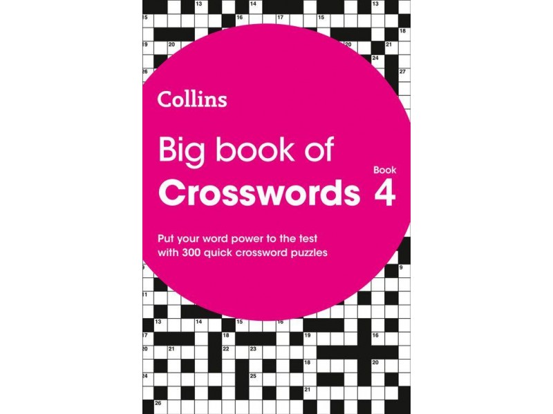Big Book of Crosswords 4: 300 quick crossword puzzles