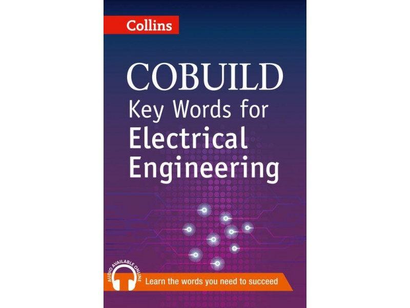 COBUILD Key Words for Electrical Engineering