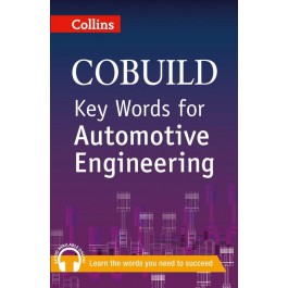COBUILD Key Words for Automotive Engineering