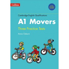 Practice Tests for A1 Movers (Cambridge English Qualifications): New edition