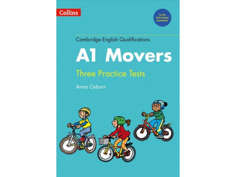 Practice Tests for A1 Movers (Cambridge English Qualifications): New edition